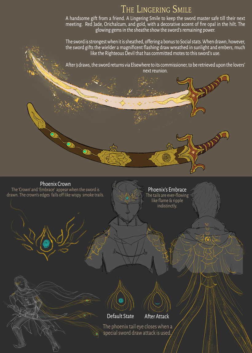 A sword with a theme of phoenix feathers and embers.  When drawn, it grants the user an aura of phoenix tails.